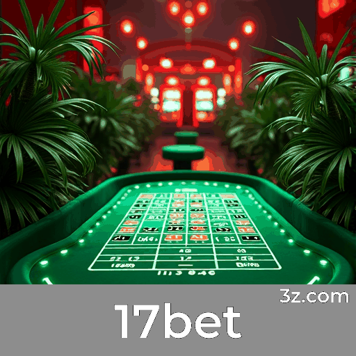 17bet: Experiência de Cassino Incrível e Imersiva