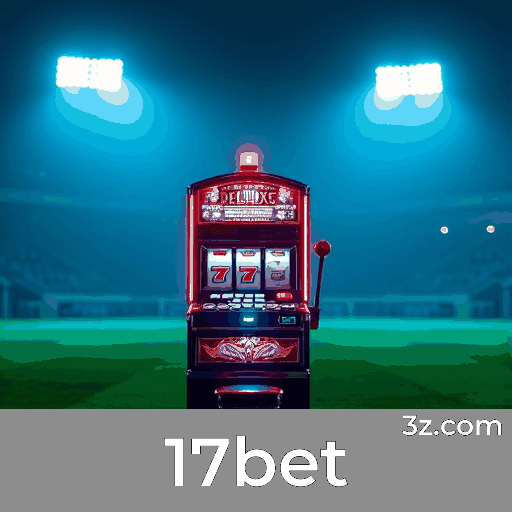 17bet: Experiência de Cassino Incrível e Imersiva